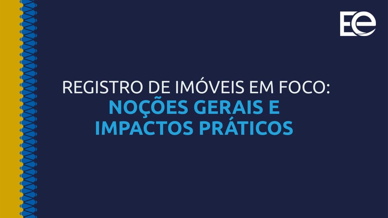 Curso - Registro de Imóveis em foco